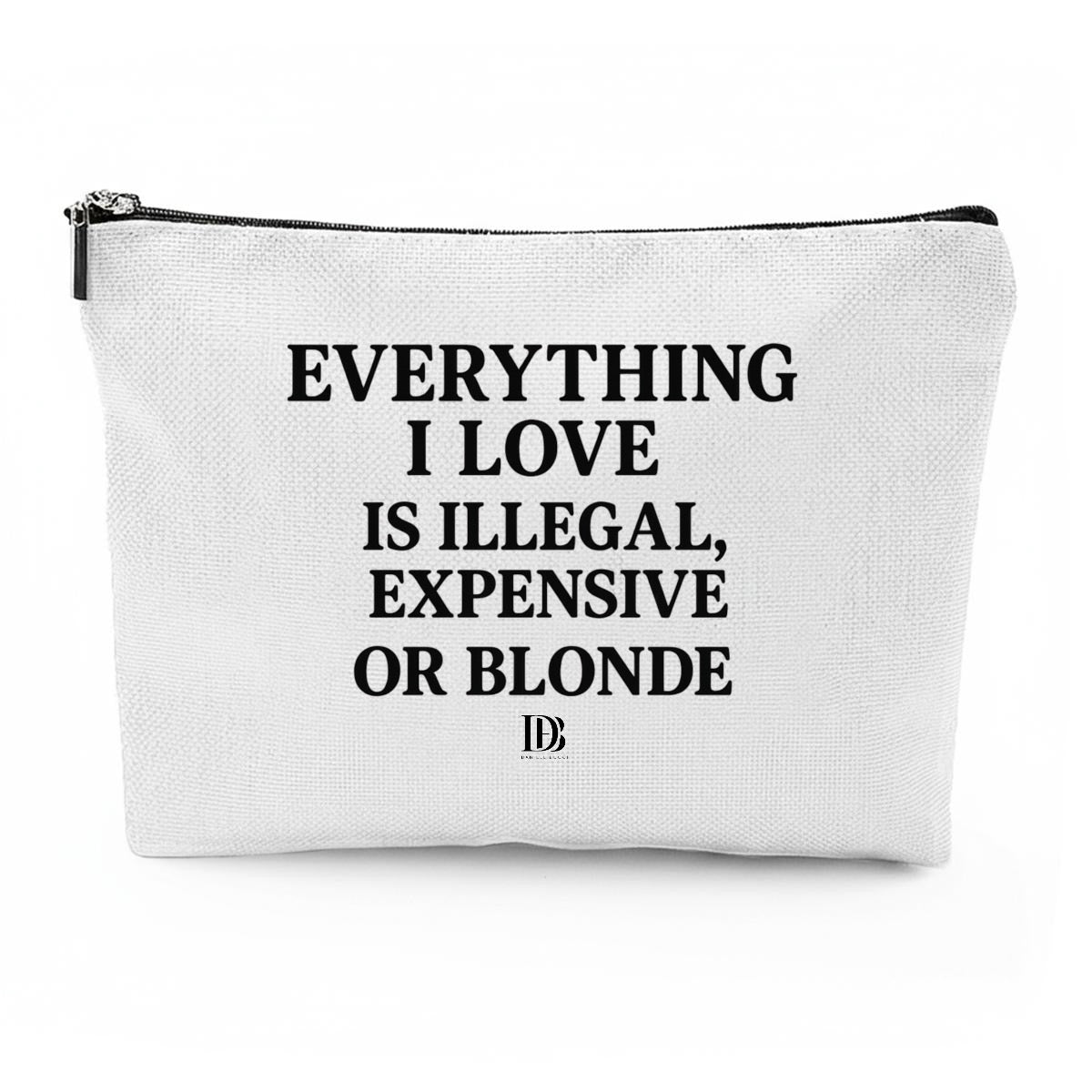 Everything I love is illegal Travel Organizer