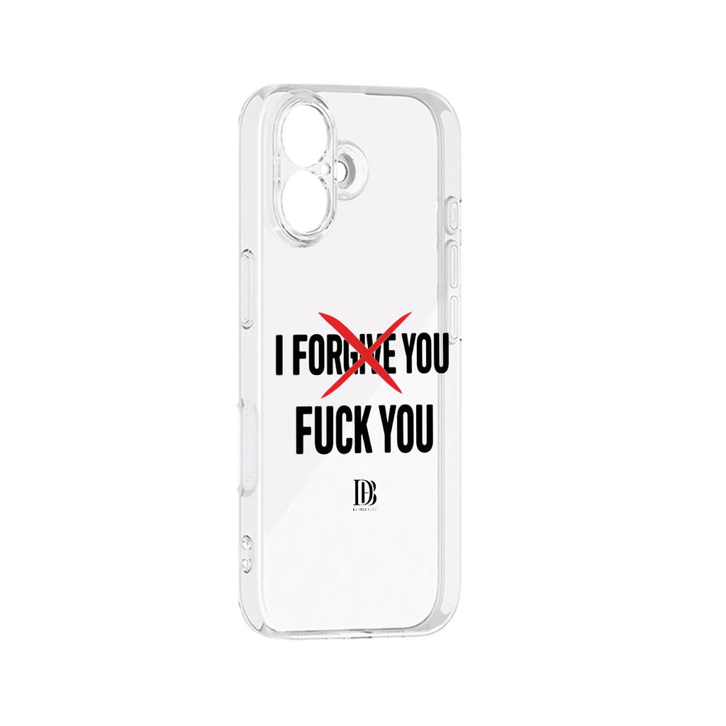 I forgive you fuck you iPhone 17 Series Mobile Phone Case
