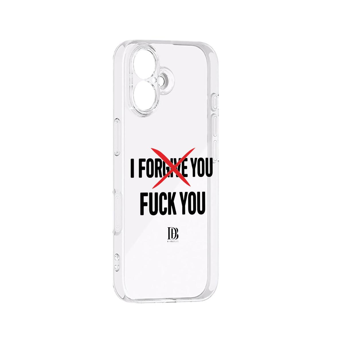 I forgive you fuck you iPhone 17 Series Mobile Phone Case