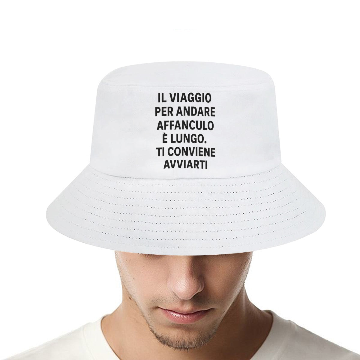 Il viaggio per andare affanculo è lungo ti conviene avviarti 
Bucket Hat