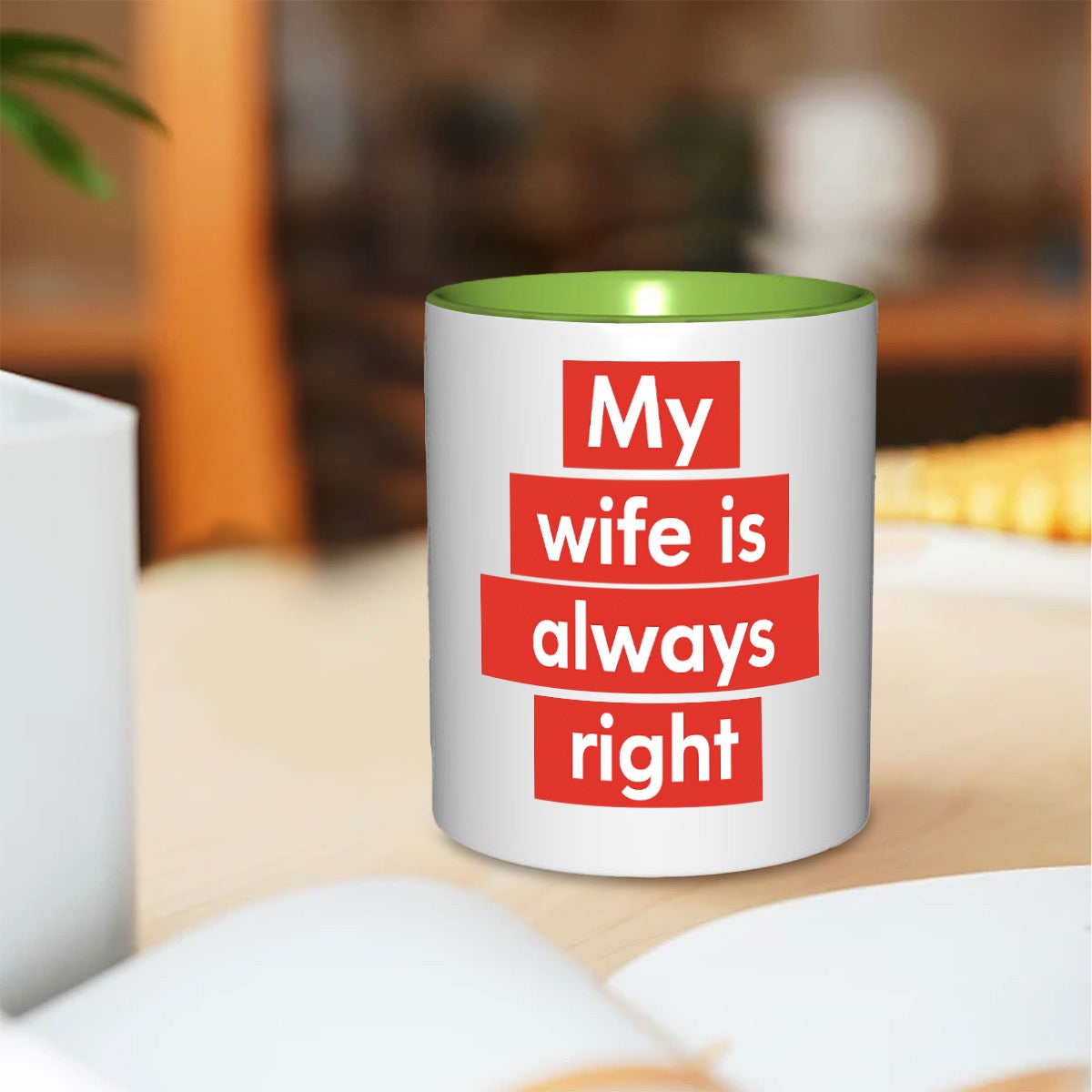 My wife is always right 11oz Double Color Mug