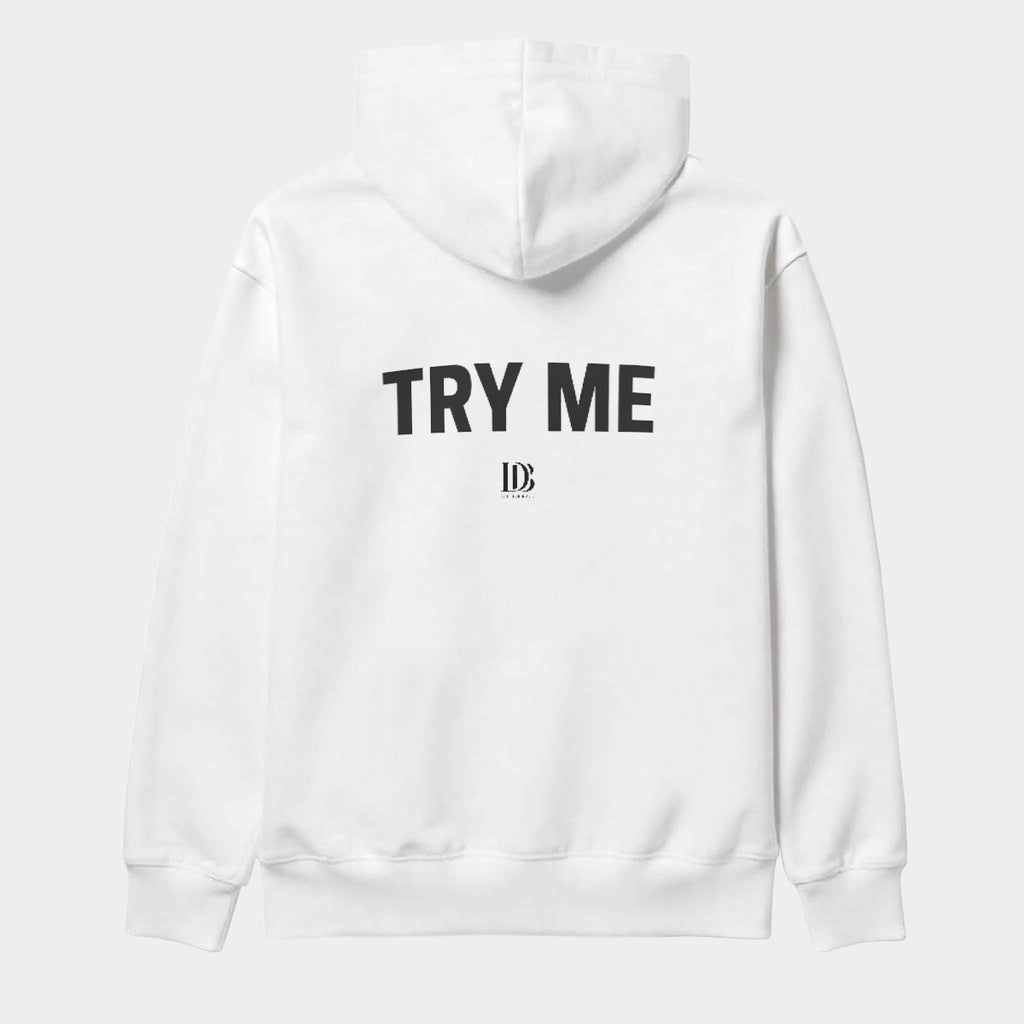 Try me Unisex Pullover Hoodie