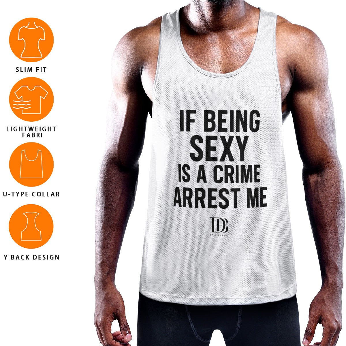 If being sexy is a crime arrest me Muscle Tank Top