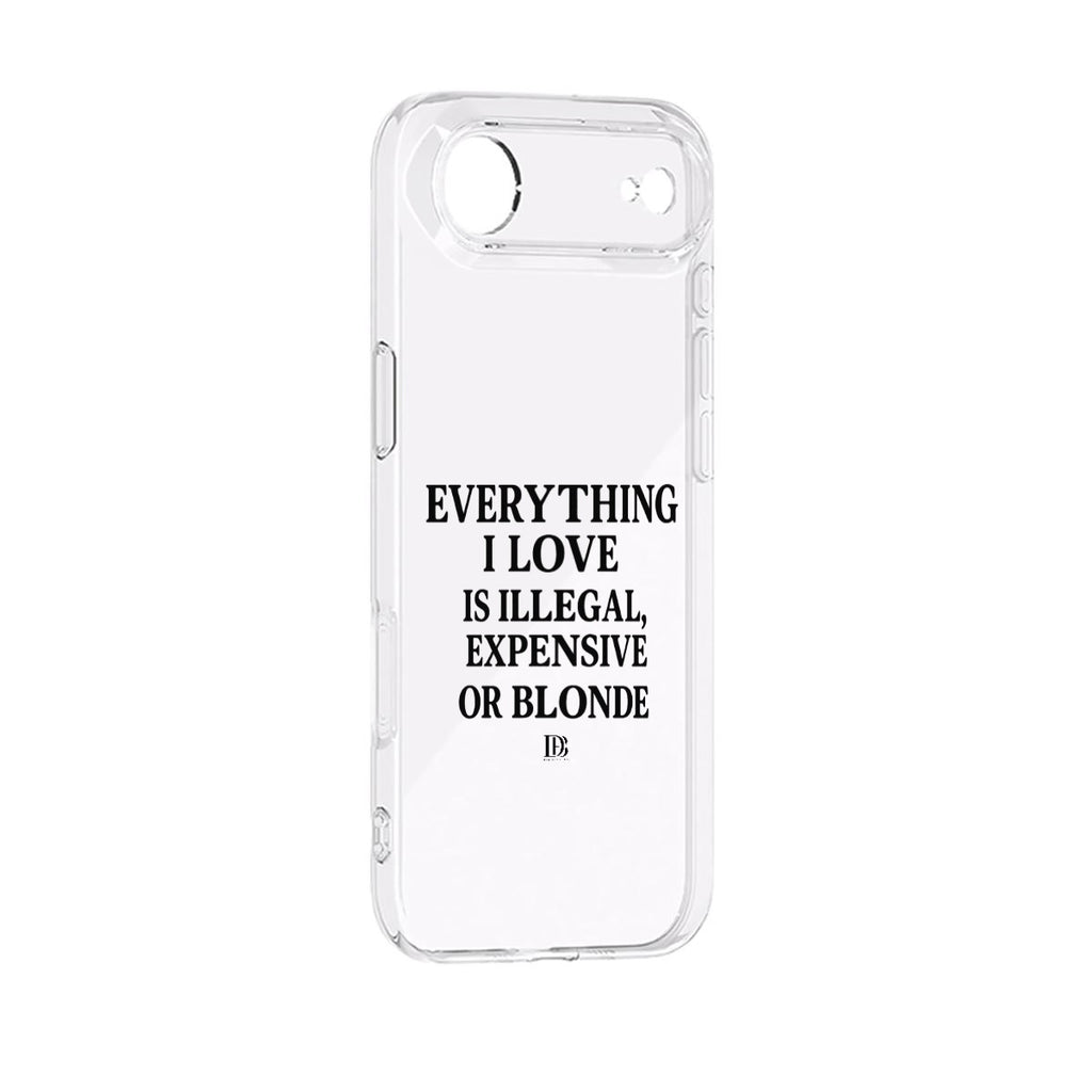 Everything I love is illegal iPhone 17 Series Mobile Phone Case