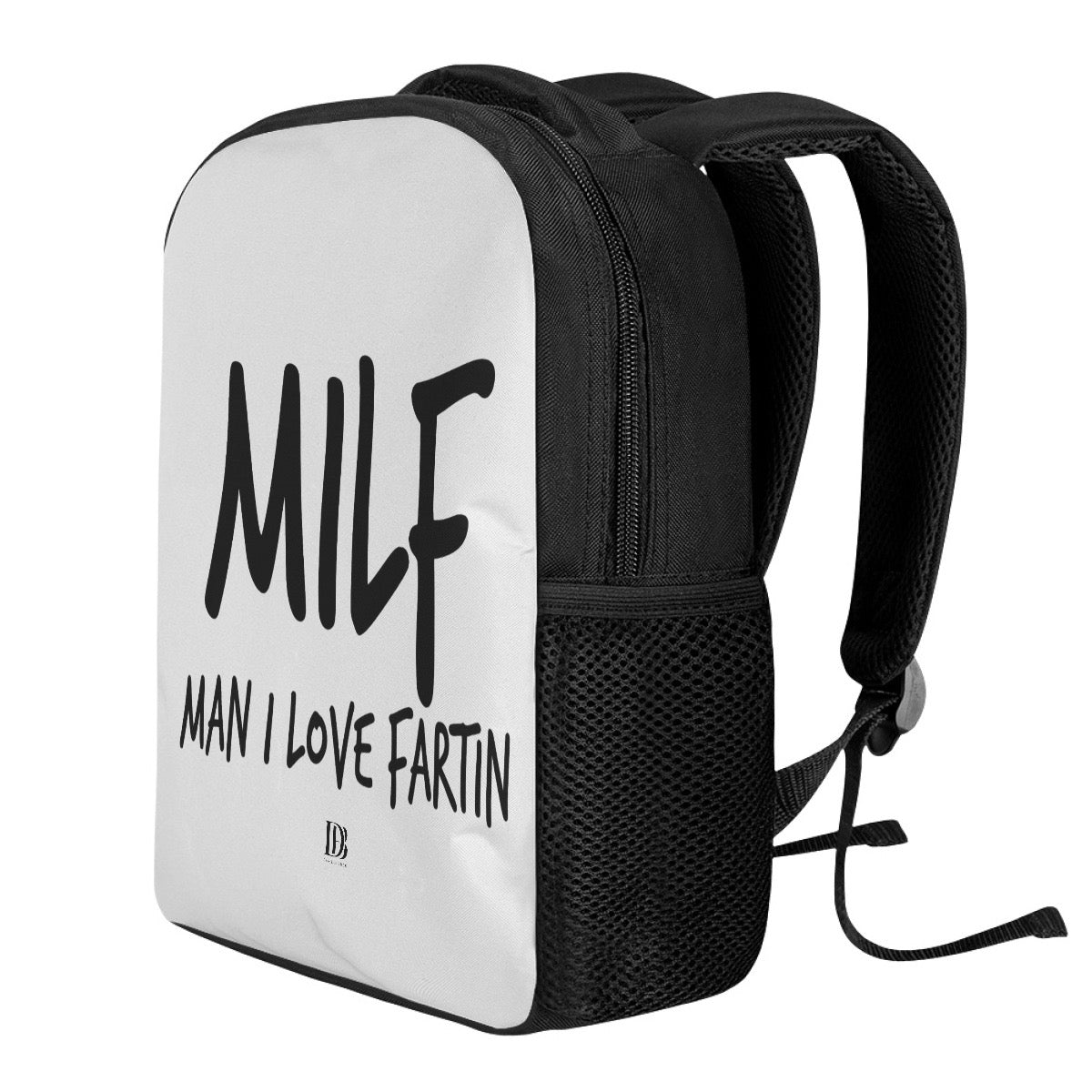 MILF man I love fartin Backpack