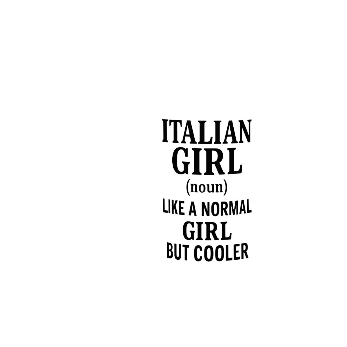 Italian girl like a normal girl but cooler 11oz Double Color Mug