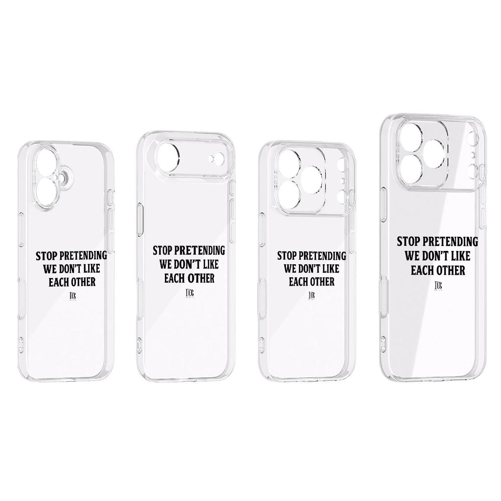 Stop pretending we don’t like each other iPhone 17 Series Mobile Phone Case