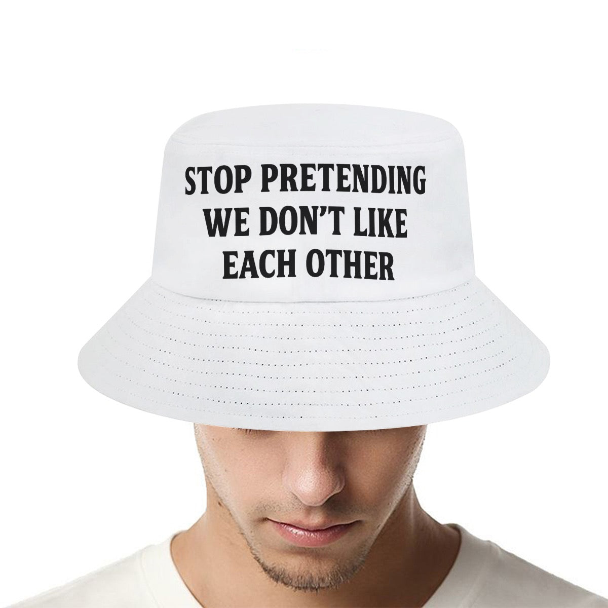 Stop pretending we don’t like each other Bucket Hat