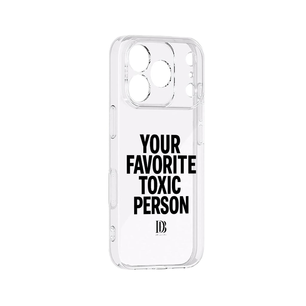 Your favorite toxic person iPhone 17 Series Mobile Phone Case