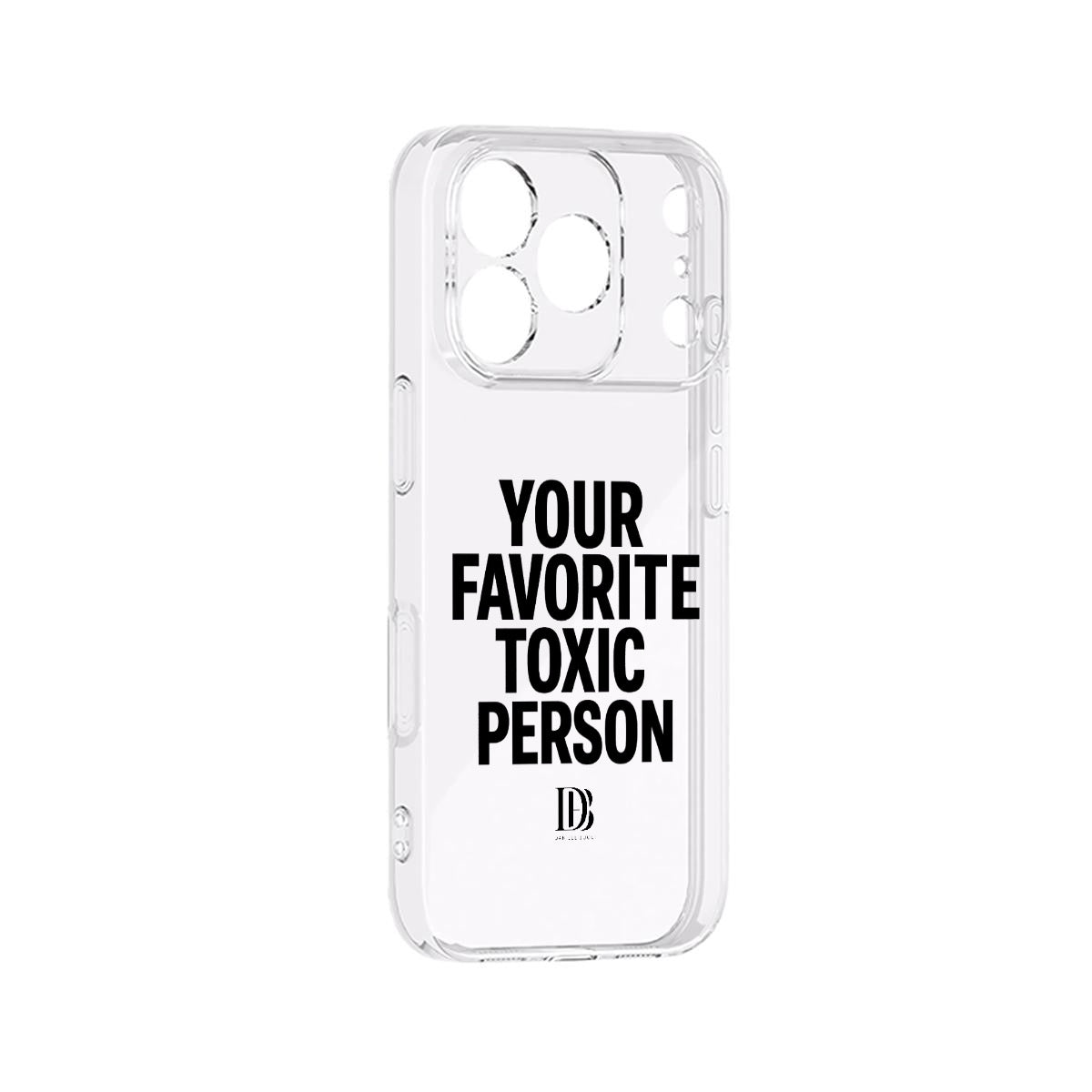 Your favorite toxic person iPhone 17 Series Mobile Phone Case