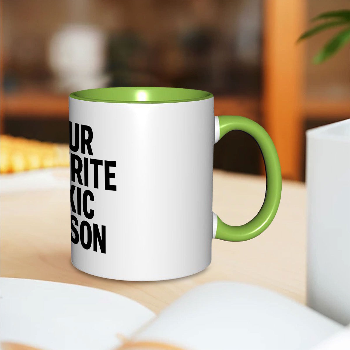 Your favorite toxic person 11oz Double Color Mug