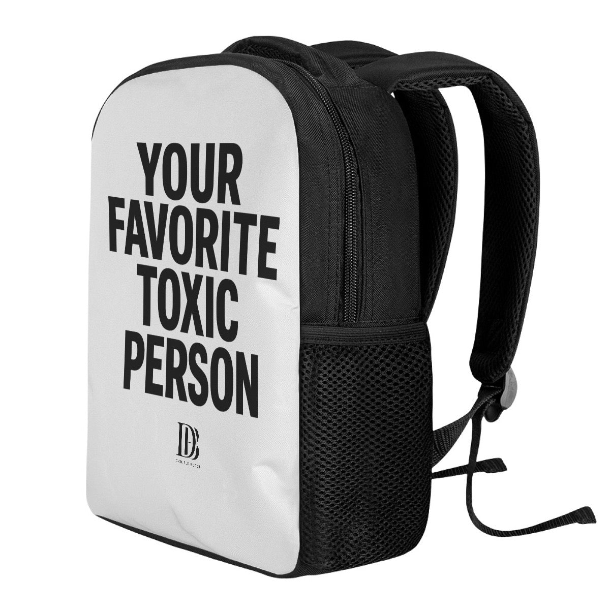 Your favorite toxic person Backpack