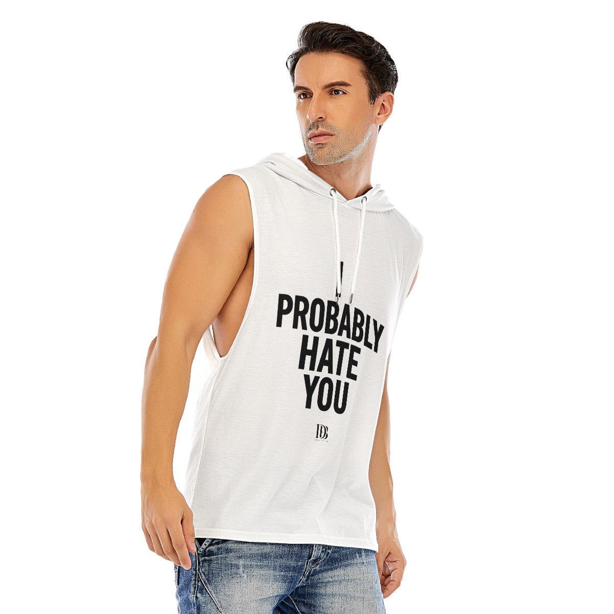 I probably hate you unisex Sleeveless Pullover Hoodie