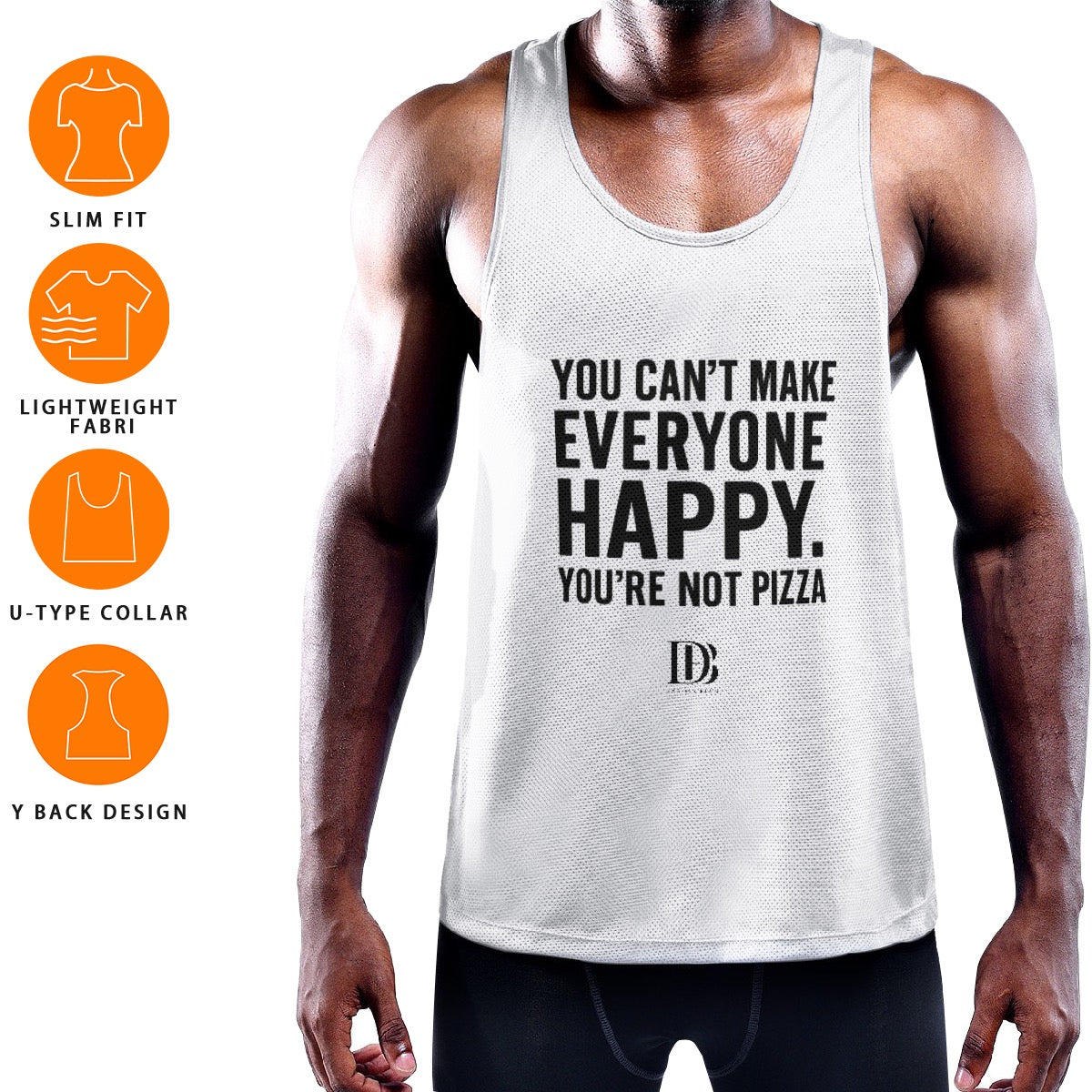 You can’t make everyone happy you are not pizza Muscle Tank Top