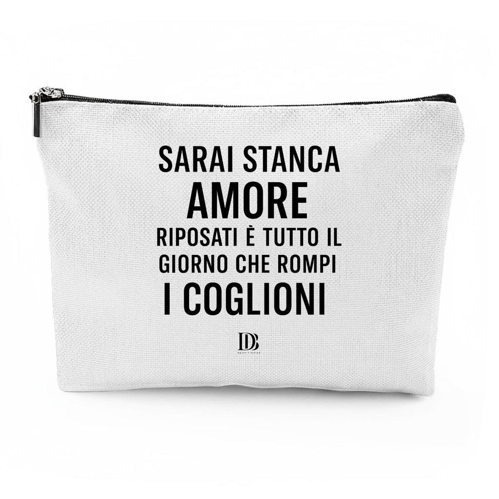 Sarai stanca amore riposati è tutto il giorno che rompi i coglioni Travel Organizer bag