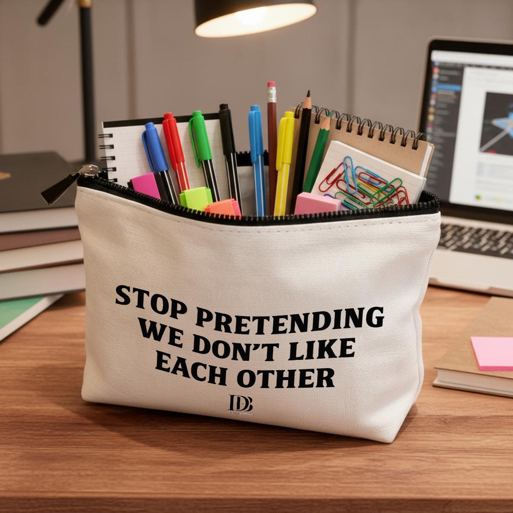 Stop pretending we don’t like each other Travel Organizer Bag