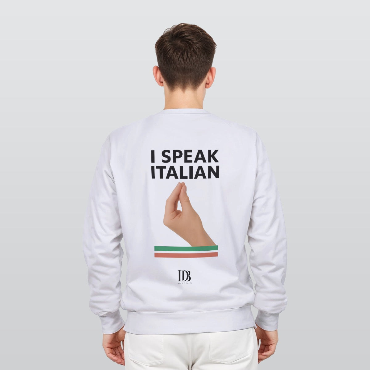 I speak Italian unisex Sweatshirt
