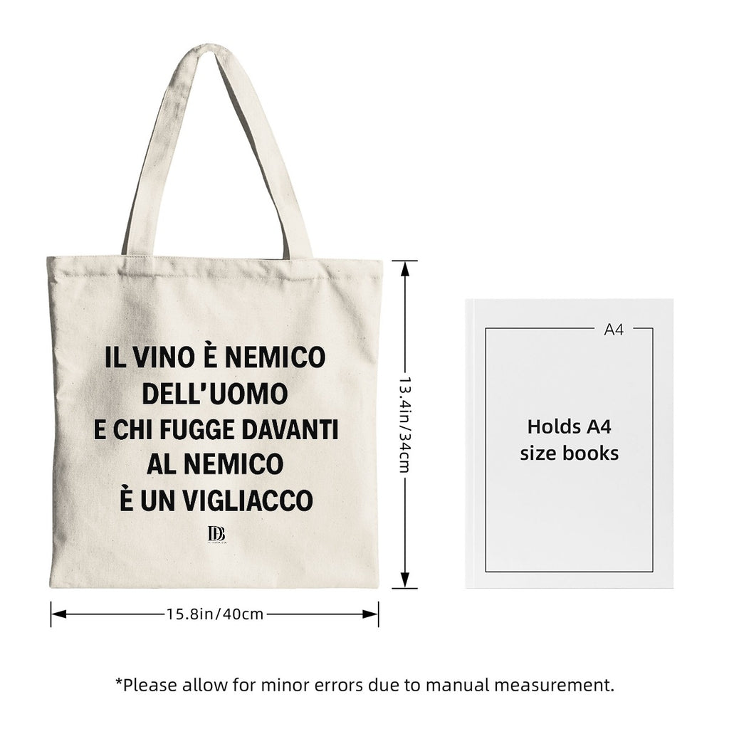 Il vino è nemico dell’uomo e chi fugge davanti al nemico è un vigliacco shopping bag