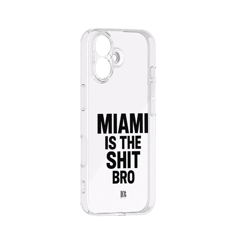 Miami is the shit bro iPhone 17 Series Mobile Phone Case