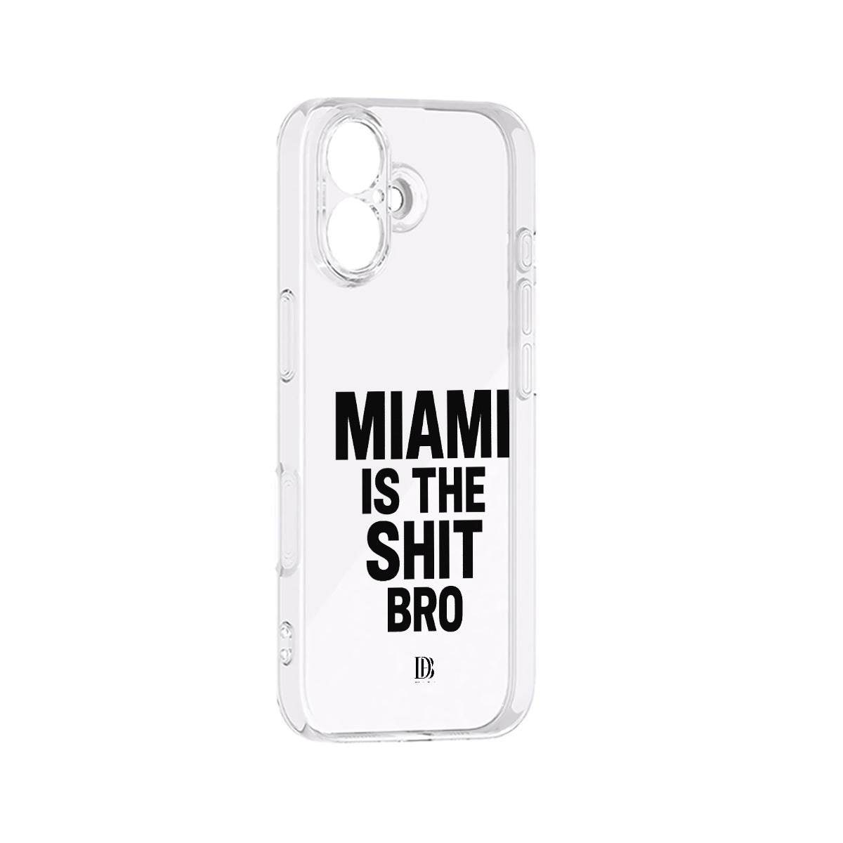 Miami is the shit bro iPhone 17 Series Mobile Phone Case