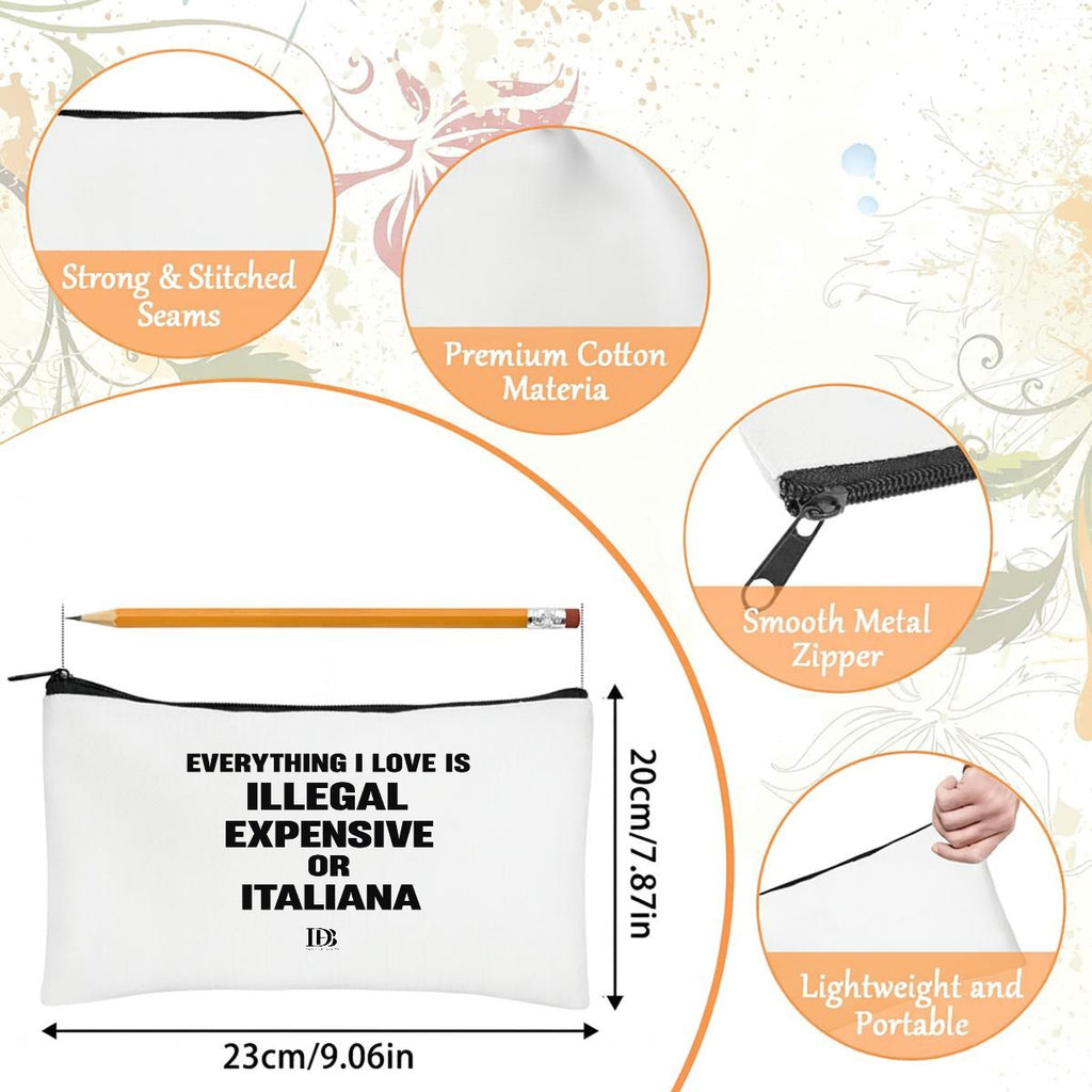 Everything I love is illegal expensive or italiana Travel Organizer bag