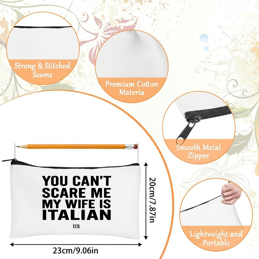 You can’t scare me my wife is Italian Travel Organizer bag