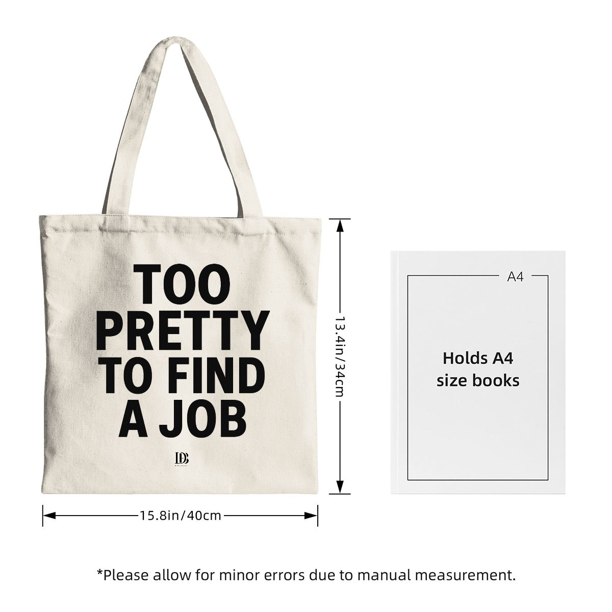 Too pretty to find a job shopping bag