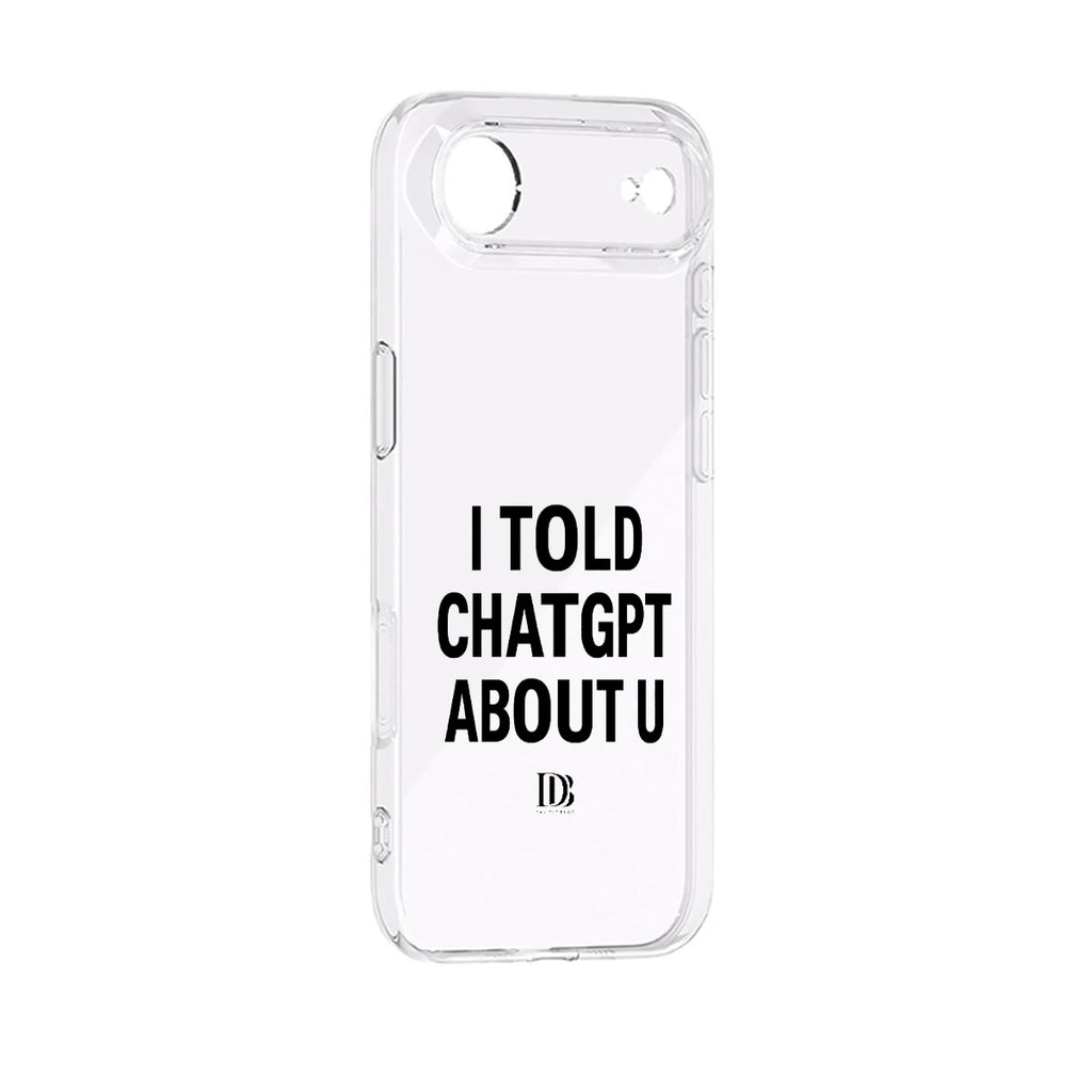 I told ChatGPT about u iPhone 17 Series Mobile Phone Case