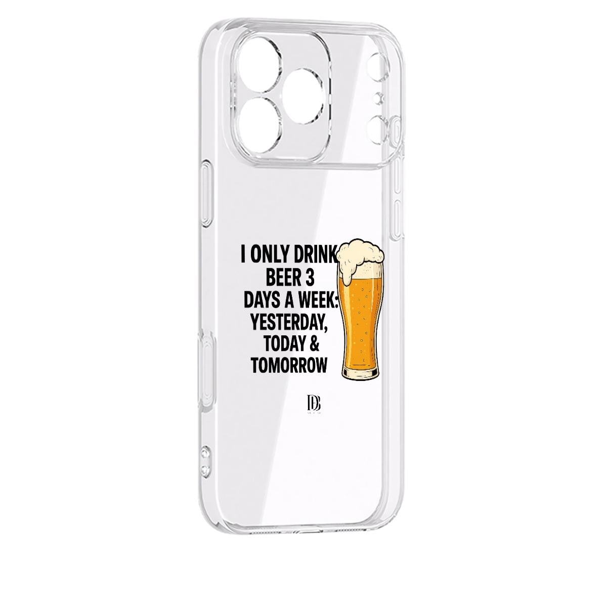 I only drink beer 3 days a week yesterday today & tomorrow iPhone 17 Series Mobile Phone Case