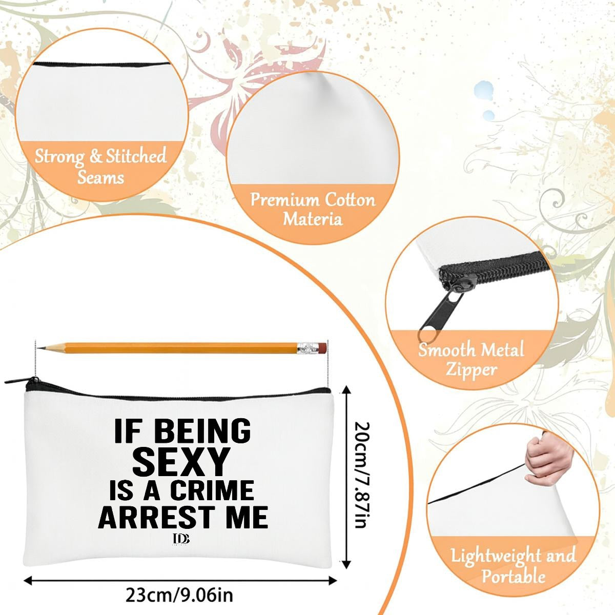If being sexy is a crime arrest me Travel Organizer bag