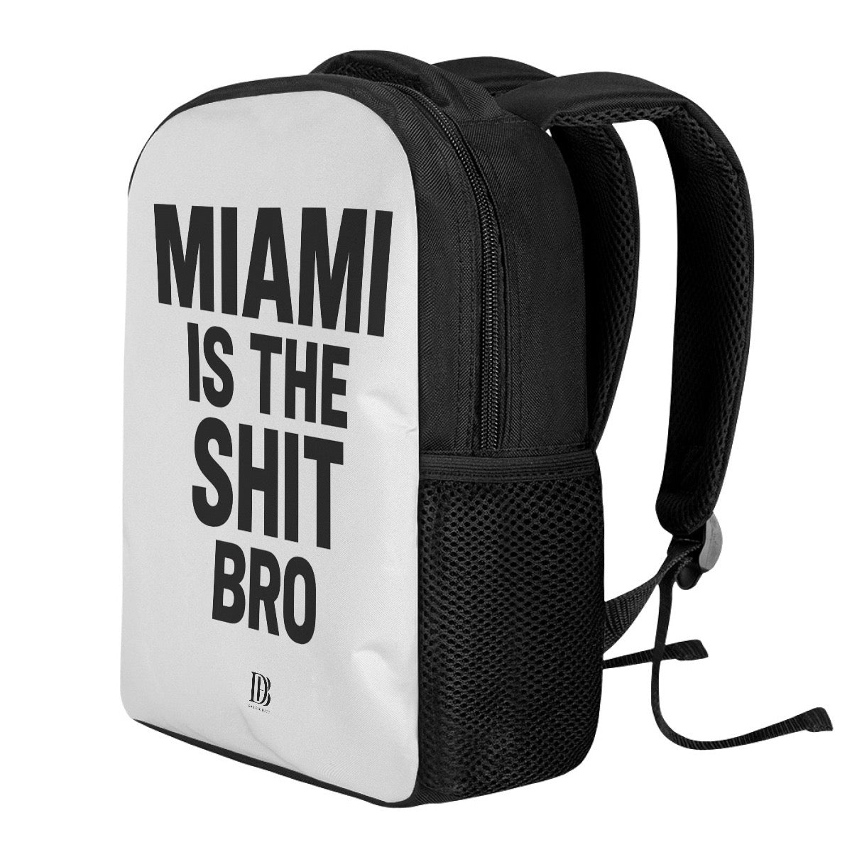 Miami is the shit bro Backpack