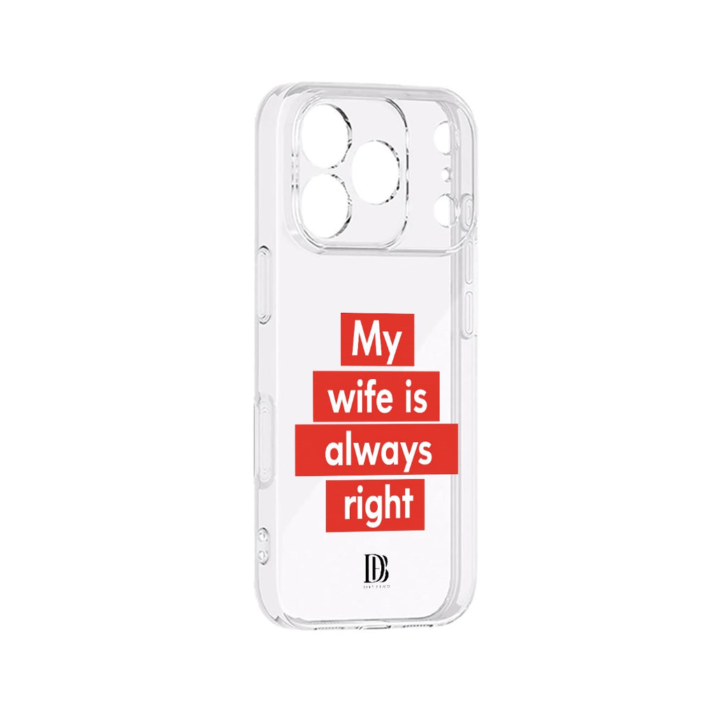 My wife is always right iPhone 17 Series Mobile Phone Case
