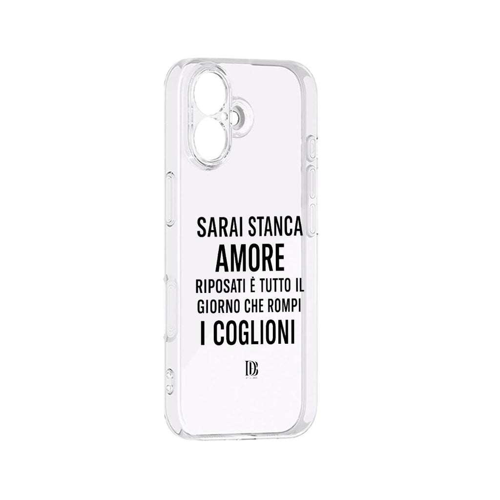 Sarai stanca amore riposati è tutto il giorno che rompi i coglioni iPhone 17 Series Mobile Phone Case