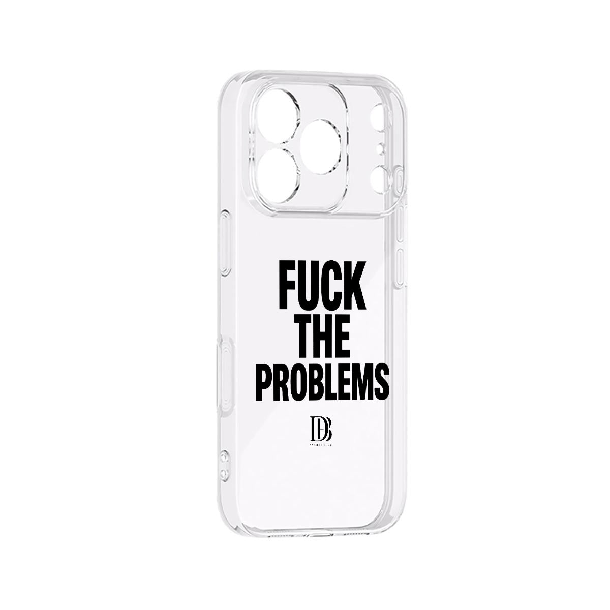 Fuck the problems iPhone 17 Series Mobile Phone Case