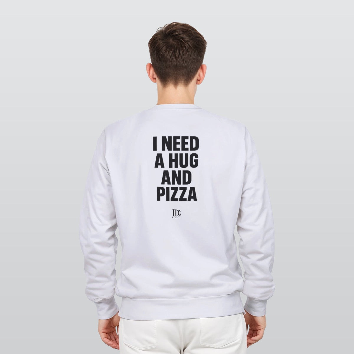 I need a hug and pizza Unisex Sweatshirt