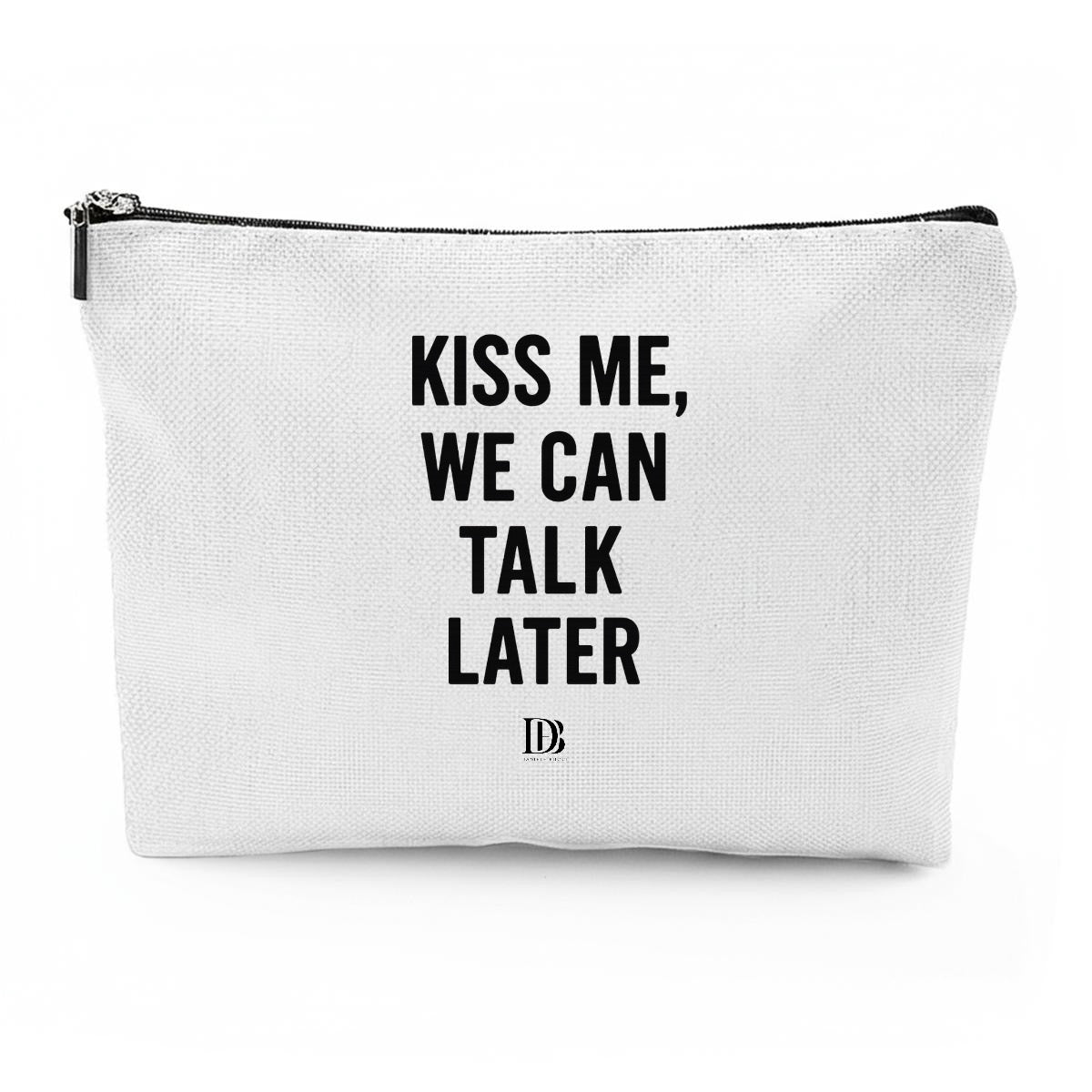 Kiss me we can talk later Travel Organizer bag