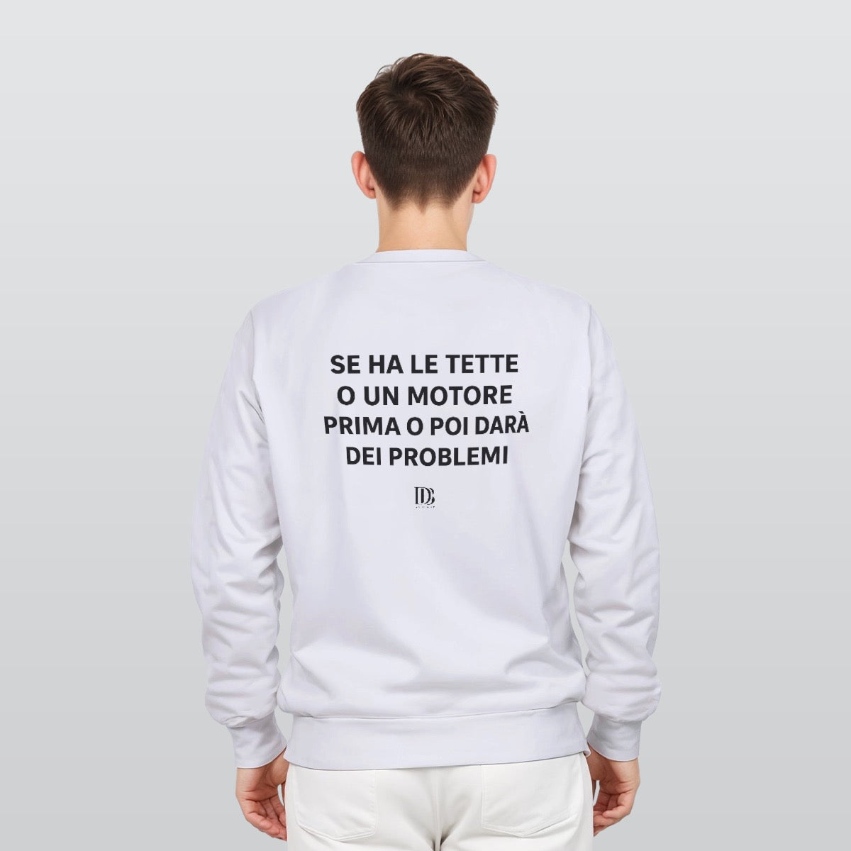 Se ha le tette o un motore prima o poi ti darà dei problemi unisex Sweatshirt