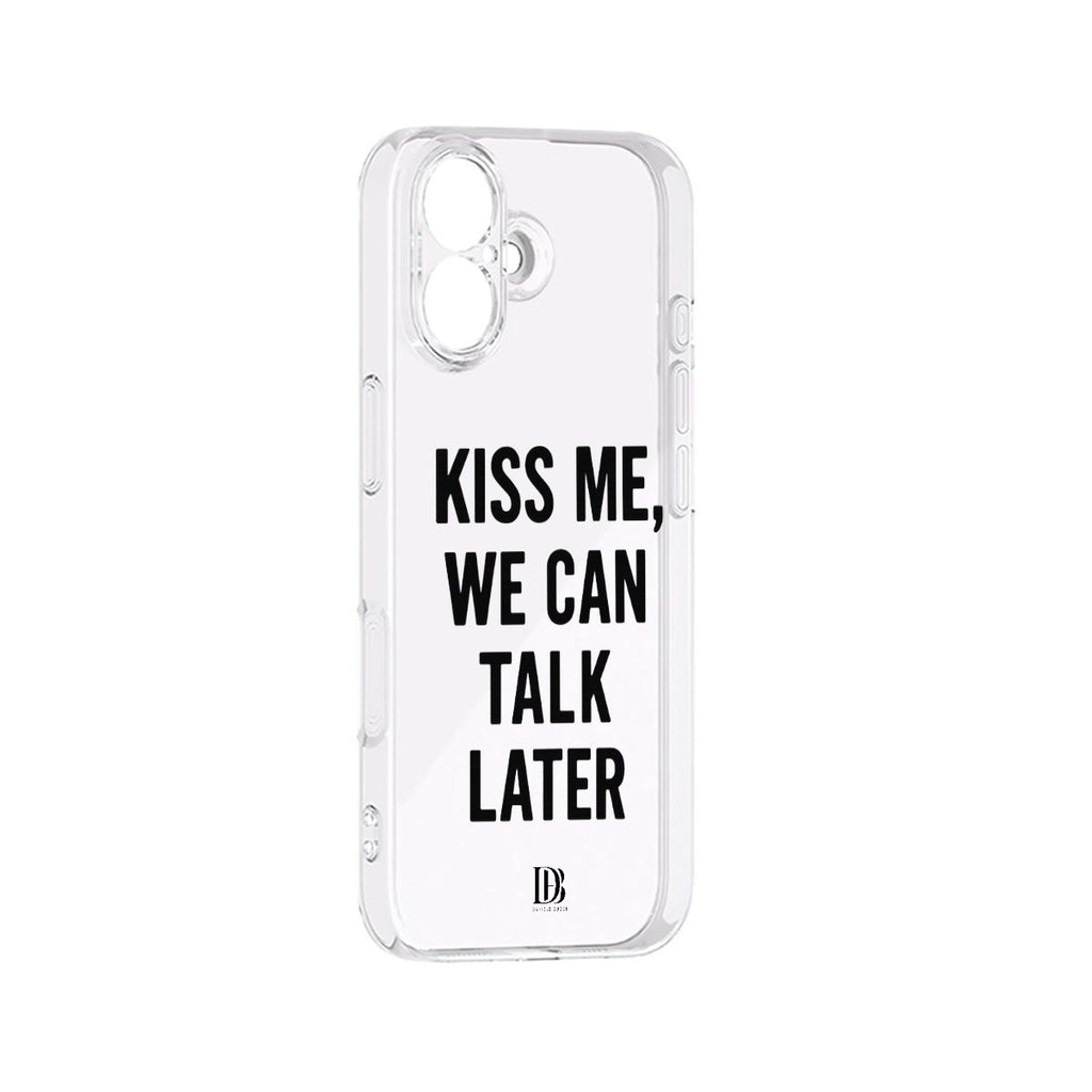Kiss me, we can talk later iPhone 17 Series Case