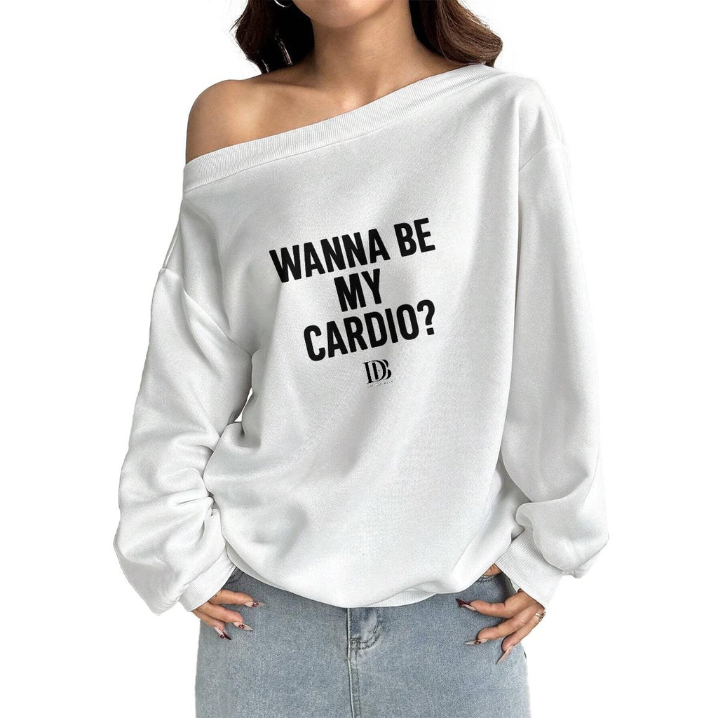 Wanna be my cardio Women Off-Shoulder Sweatshirt