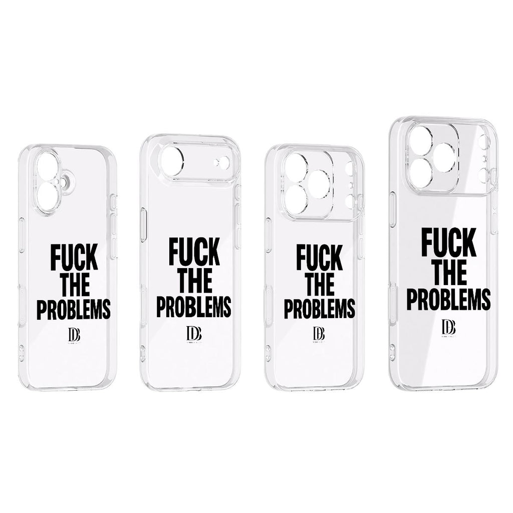 Fuck the problems iPhone 17 Series Mobile Phone Case