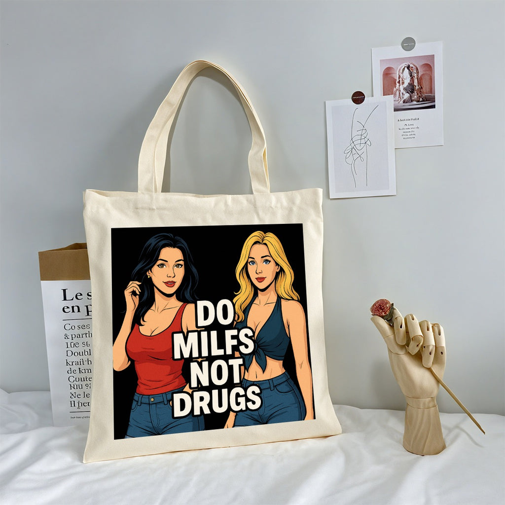 Do milfs not drugs shopping bag