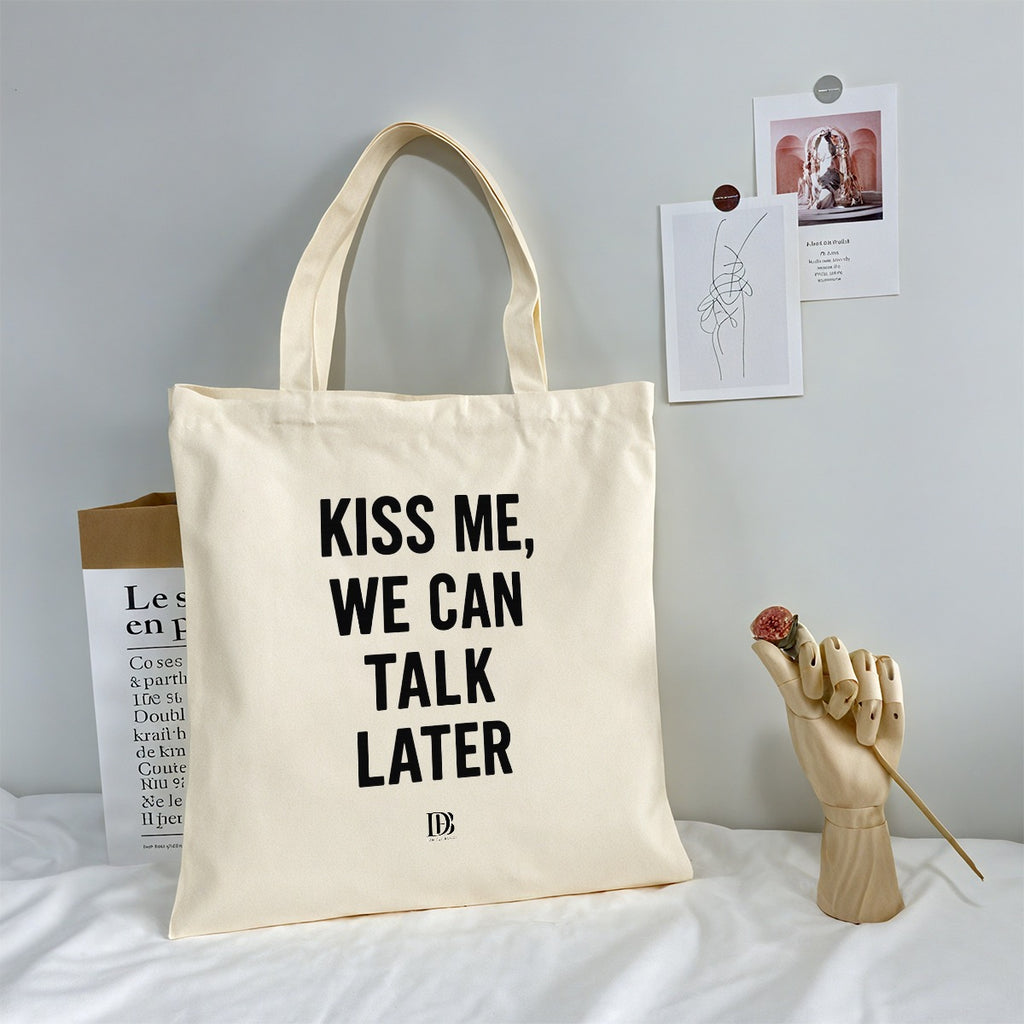 Kiss me we can talk later Shopping Bag