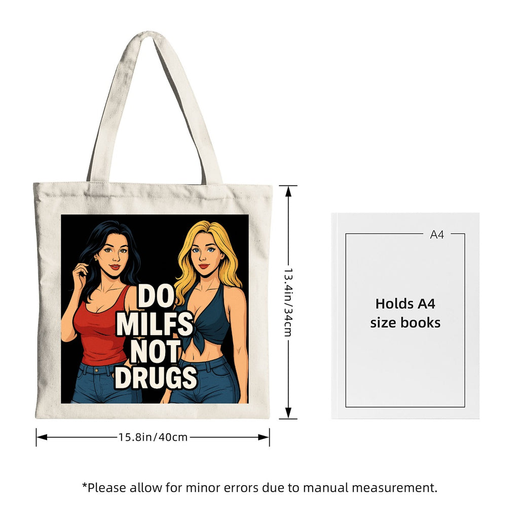 Do milfs not drugs shopping bag