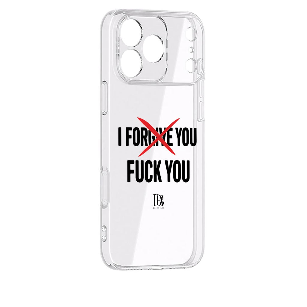 I forgive you fuck you iPhone 17 Series Mobile Phone Case