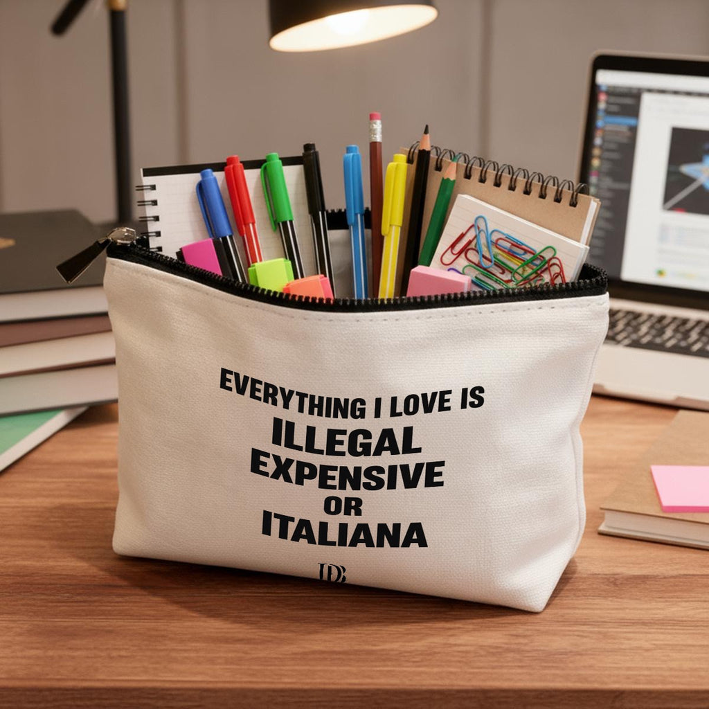 Everything I love is illegal expensive or italiana Travel Organizer bag