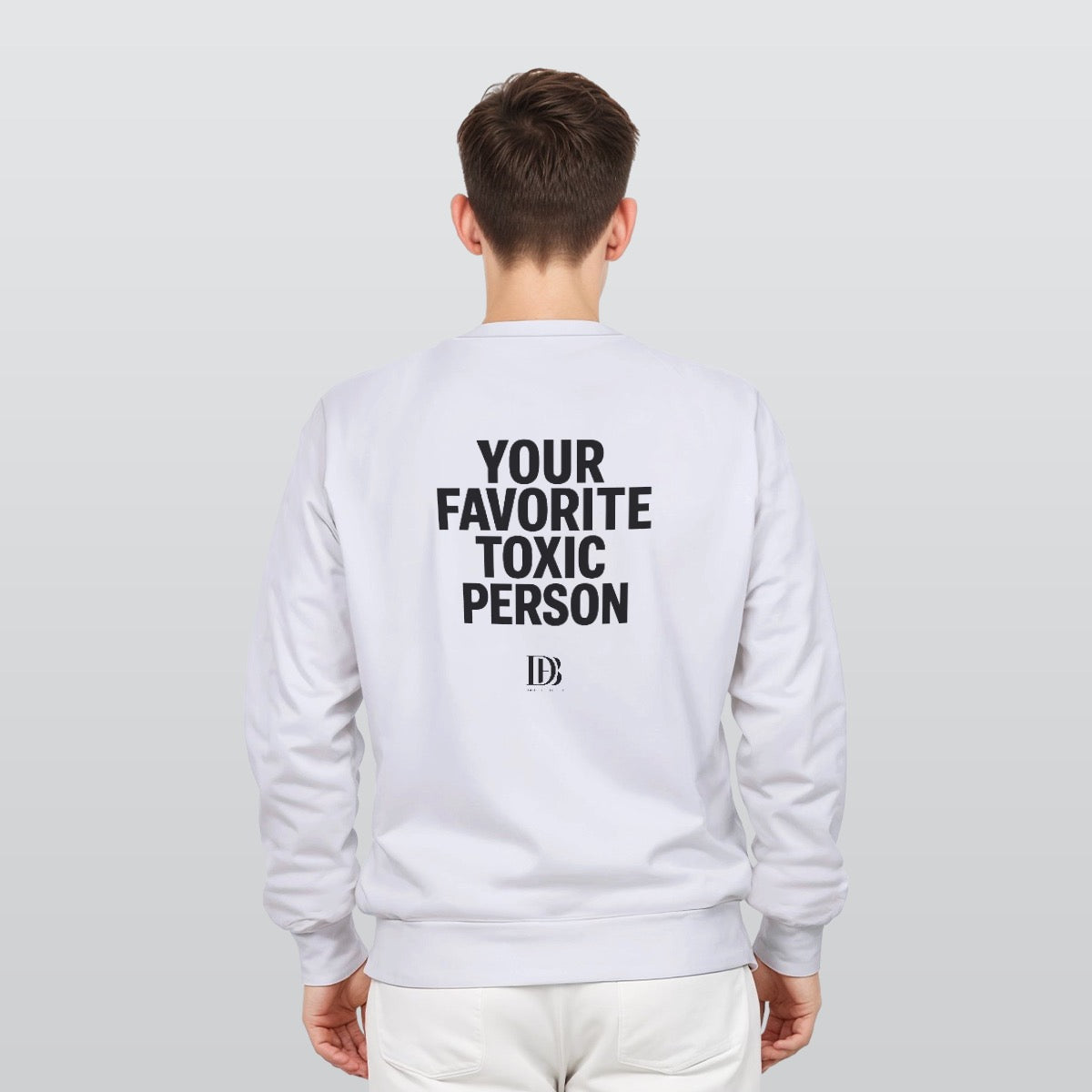 Your favorite toxic person unisex Sweatshirt