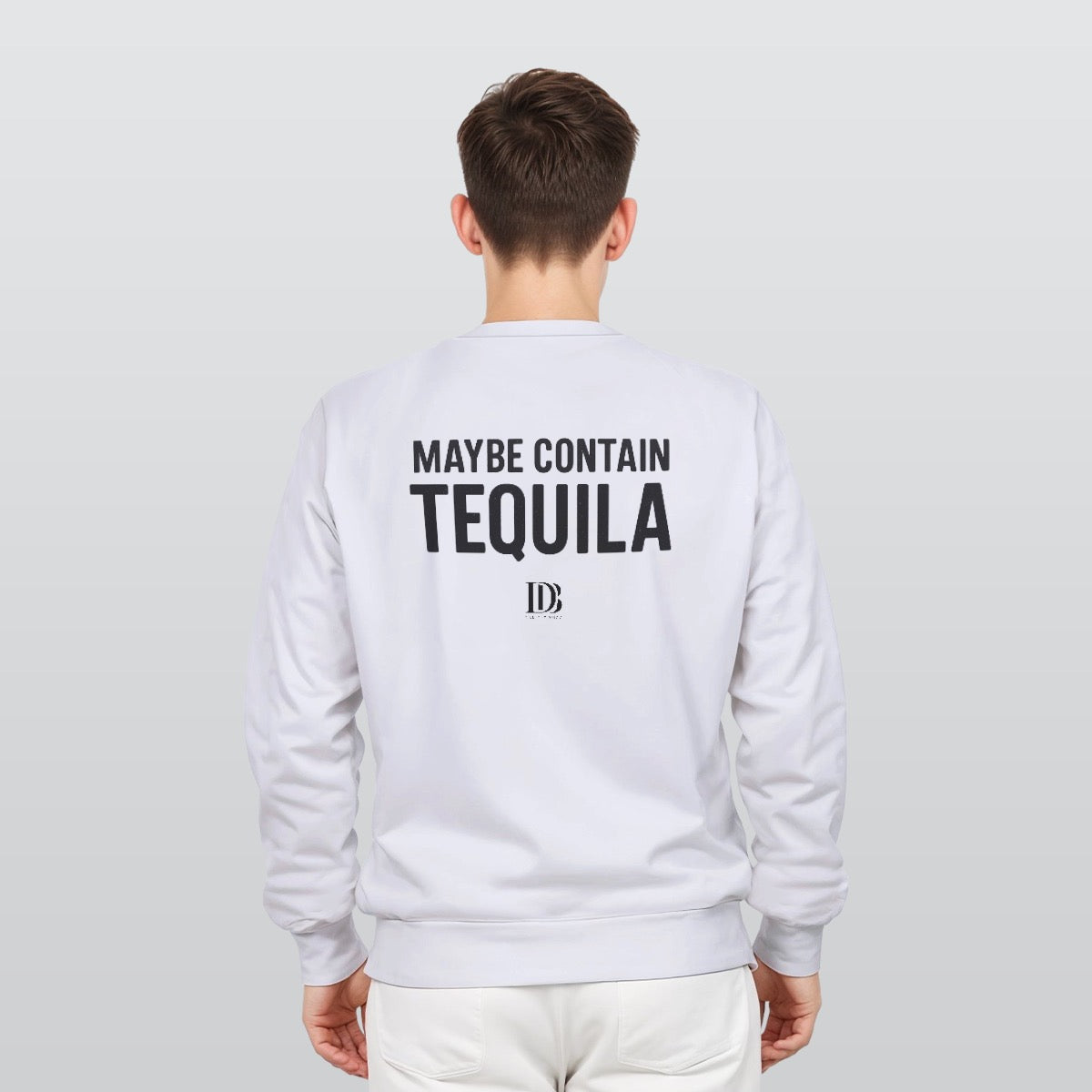Maybe contain tequila Unisex Sweatshirt