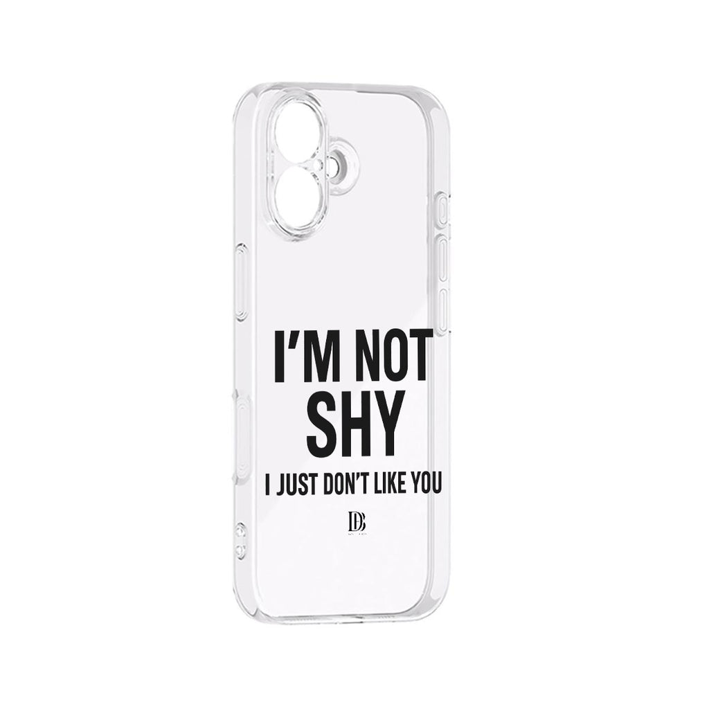 I’m not shy I just don’t like you iPhone 17 Series Mobile Phone Case