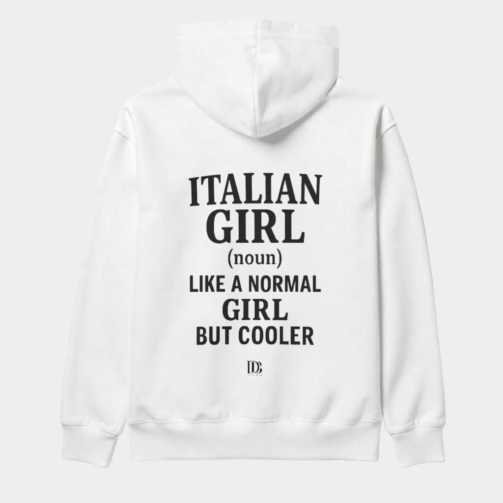 Italian girl like a normal girl but cooler unisex Pullover Hoodie