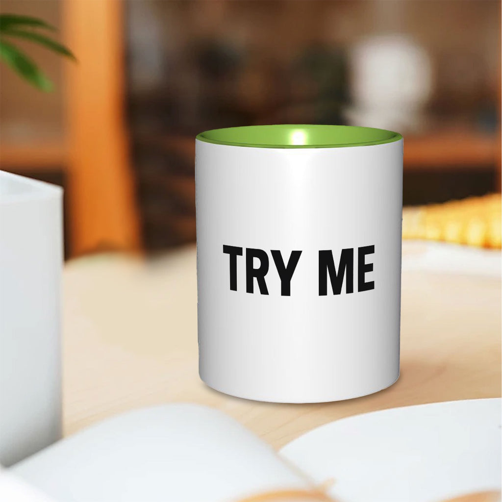 Try me 11oz Double Color Mug